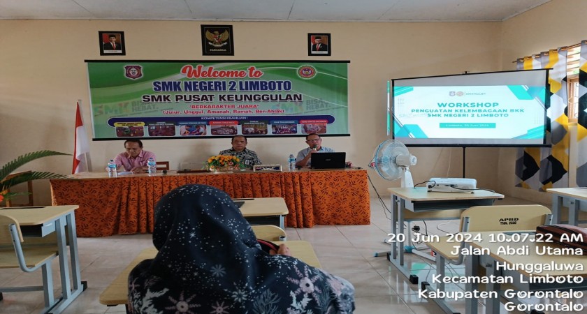 WORKSHOP PENGUATAN KELEMBAGAAN BURSA KERJA KHUSUS (BKK) SMK NEGERI 2 LIMBOTO TAHUN 2024